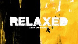 relaxed armin van buuren