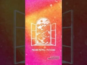 Morning Mood – MATTN x D-wayne