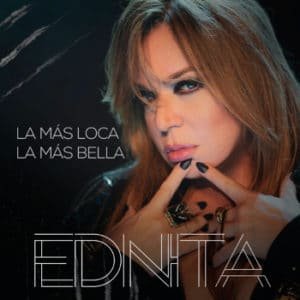 EDNITA NAZARIO LA MÁS LOCA, LA MÁS BELLA