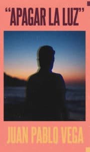 Juan Pablo Vega - Apagar la Luz
