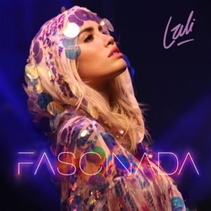 LALI FASCINADA musica nueva sony agosto 2020