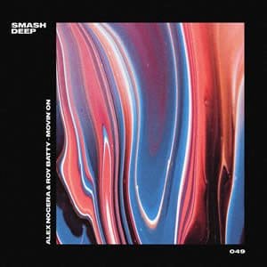 Movin' On - Alex Nocera & Roy Batty edm octubre 2020
