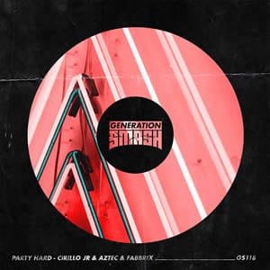 Party Hard - Cirillo Jr. & Aztec & Fabbrix
