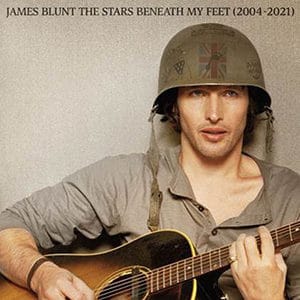James Blunt – “The Stars beneath my Feet (2004 - 2021)” - julio 2021