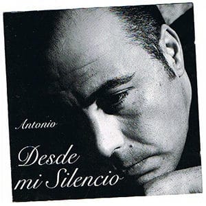 Antonio – “Desde mi silencio” - Pontik® Radio
