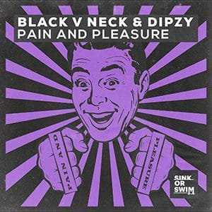 Black V Neck & Dipzy - Pain And Pleasure