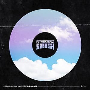 Cuebrick & Manse - Dream Awake Agosto 2021 Música Nueva EDM