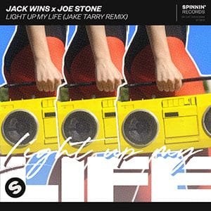 Jack Wins x Joe Stone - Light Up My Life (Jake Tarry Remix) - Pontik Radio
