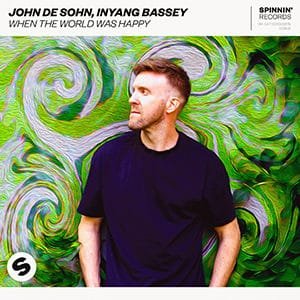 John De Sohn, Inyang Bassey - When The World Was Happy