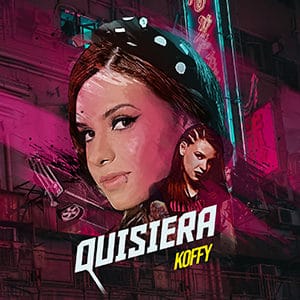 Koffy – “Quisiera” - Pontik® Radio