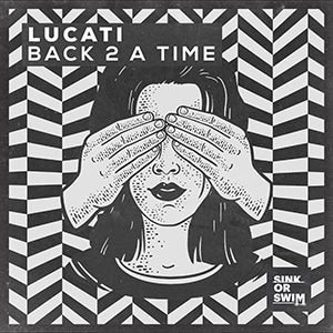 Lucati - Back 2 A Time 