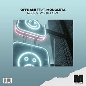 MM018 - Offrami - Resist Your Love (feat Mougleta) - Pontik radio
