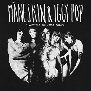 Maneskin & Iggy Pop - I wanna be your slave
