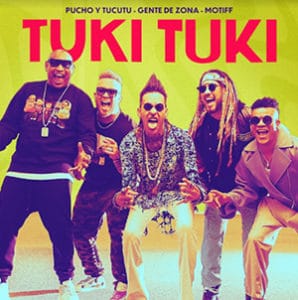 Pucho y Tucutu – “Tuki Tuki” (feat Gente de Zona y Motiff) - Pontik® Radio