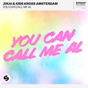Zikai & Kris Kross Amsterdam - You Can Call Me Al