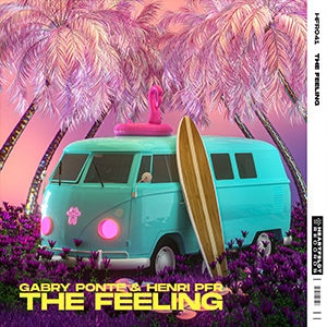 Gabry Ponte & Henri PFR - The Feeling - Pontik® Radio