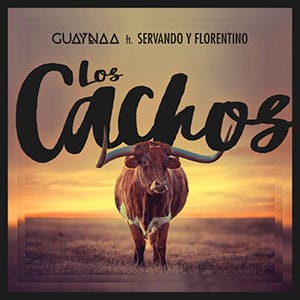 Guaynaa - “Los Cachos” (feat Servando y Florentino) - Pontik® Radio