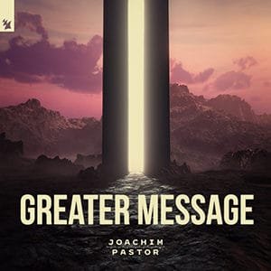 Joachim Pastor – “Greater Message” - Pontik® Radio 