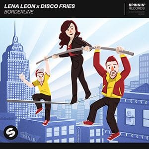 Lena Leon x Disco Fries - Borderline - Setiembre 2021 Música Nueva EDM (Electrónica) Pontik® Radio
