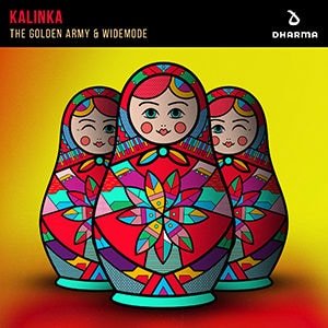 The Golden Army & Widemode - Kalinka - PSetiembre 2021 Música Nueva EDM (Electrónica) Pontik® Radio