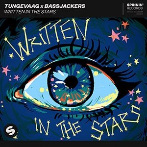 Tungevaag x Bassjackers - Written In The Stars - Pontik® Radio 