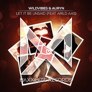 WildVibes & Auryn - Let It Be Unsaid (ft. Arild Aas) - Pontik® Radio