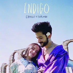 Evaluna & Camilo – “Indigo” - Música nueva - octubre 2021 - Pontik® Radio 