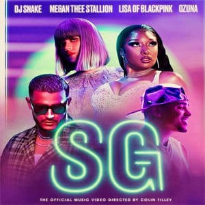 DJ Snake - “SG” (feat Megan Thee Stallion, LISA & Ozuna) - Pontik® Radio