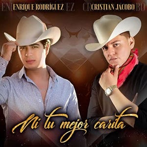 Enrique Rodríguez – “Ni tu mejor carita” (feat Cristian Jacobo) - Pontik® Radio