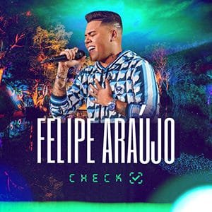 Felipe Araujo - “Check” - Pontik® Radio 