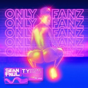 Sean Paul - “Only Fanz” (feat Ty Dolla $ign) - Pontik® Radio