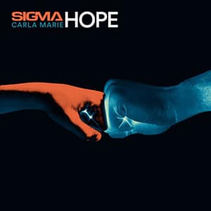 Sigma - “Hope” (feat Carla Marie)