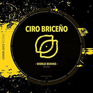 Ciro Briceño - World Behind - Pontik® Radio
