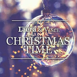 Laera & Vince – “Christmas Time” - Pontik® Radio
