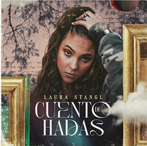 Laura Stangl – “Cuento de hadas” - Pontik® Radio