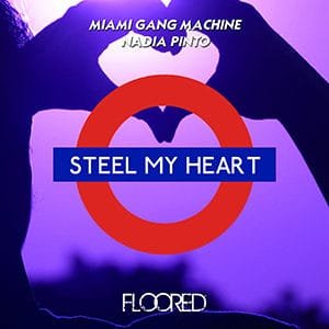 Miami Gang Machine & Nadia Pinto – “Steel my Heart” - Pontik® Radio 