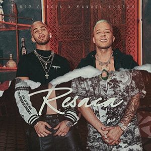 Nio García – “Resaca” (feat Manuel Turizo) - Pontik® Radio 