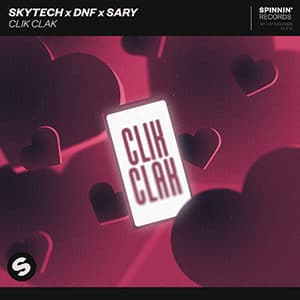Skytech x DNF x Sary - Clik Clak - Pontik® Radio
