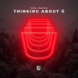ÜHÜ, NAGGA - Thinking About Ü - Pontik® Radio   
