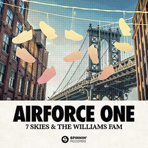 7 Skies & The Williams Fam - Airforce One - Pontik® Radio 