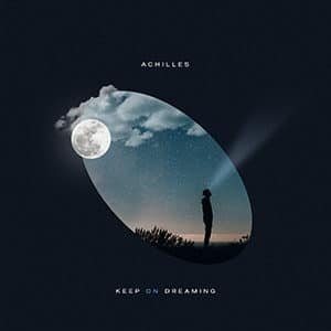 Achilles - Keep On Dreaming - Pontik® Radio 