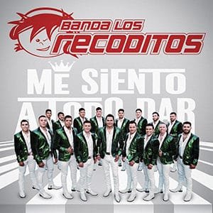 Banda Los Recoditos – “'Me Siento A Todo Dar” (EP) - Pontik® Radio 