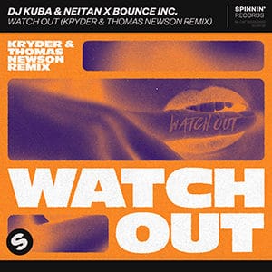 DJ Kuba & Neitan x Bounce Inc. - Watch Out (Kryder & Thomas Newson Remix) - Pontik® Radio 
