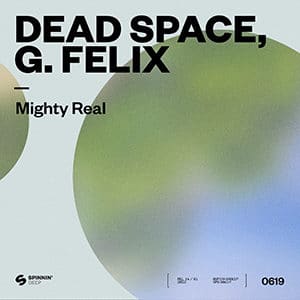 Dead Space, G. Felix - Mighty Real - Pontik® Radio 