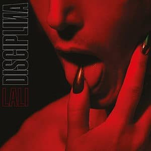 Lali – “Disciplina” - Pontik® Radio 