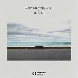 MBNN & Rowald Steyn - ilomilo - Pontik® Radio 