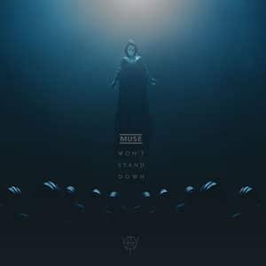 Muse – “Won't Stand Down” - Pontik® Radio 