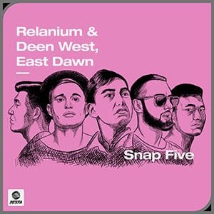 Relanium & Deen West x East Dawn - Snap Five - Pontik® Radio 