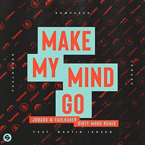 Rompasso, FAULHABER, Jonasu - Make My Mind Go (feat Martin Jensen) - Pontik® Radio