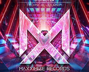 D-Stroyer - Technical Journey Febrero 2022 Música Nueva EDM - Pontik® Radio